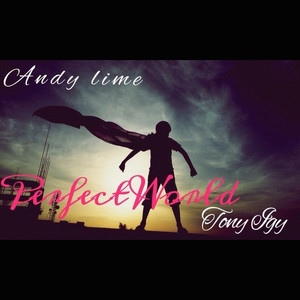 Perfect World (Andy Lime Lounge Mix)