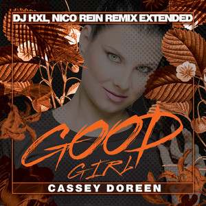 Good Girl (DJ HXL, Nico Rein Remix Extended)