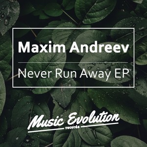 Never Run Away EP