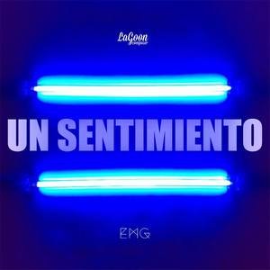 Un Sentimiento (Explicit)