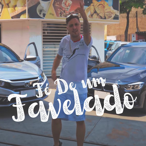 Fé De Um Favelado (Explicit)