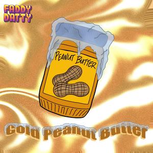 Cold Peanut Butter (feat. Mr. Proper Motivation) [Explicit]