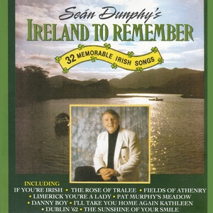 Ireland to Remember (32 Memorable Irish Songs)