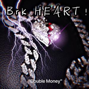 Brk HEART！(Prod.Pz)