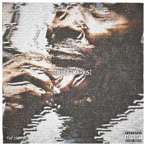 Bite Marks (Clean Version|Explicit)