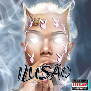 Ilusão (Explicit)