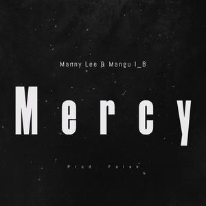 Mercy (feat. Mangu _ib)