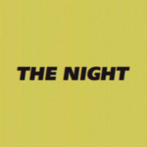 The Night (Explicit)