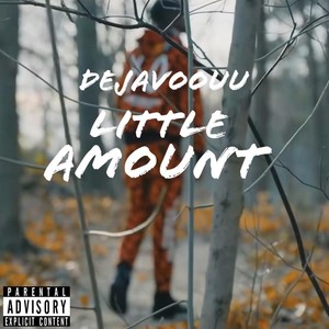 Little Amount (Explicit)