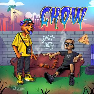 Chow (feat. HnzO) [Explicit]