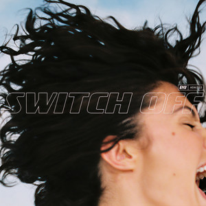 Switch Off (Explicit)