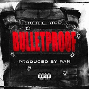 Bulletproof (Explicit)