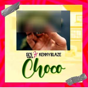 Choco (Explicit)