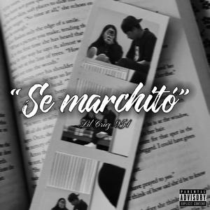 Se Marchitó (Explicit)