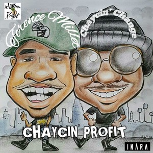 Chaycin' Profit (Explicit)