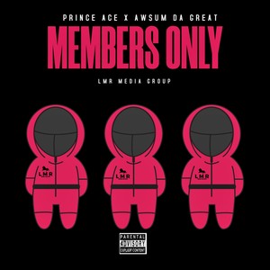 MEMBERS ONLY (feat. AWSUM DA GREAT)