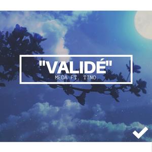 Validé(feat. Tino) (Explicit)
