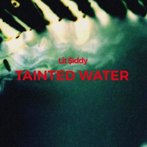 Tainted Water