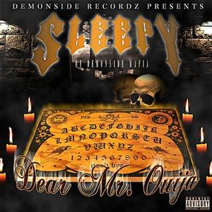 Dear Mr. Ouija (feat. Steezy Ant) (Explicit)