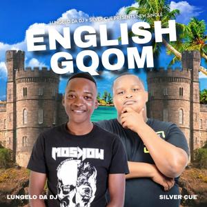 English Gqom (Explicit)