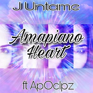 Amapiano Heart (feat. ApOclpz)
