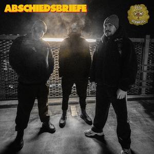 Abschiedsbriefe (feat. Doppel eff & SiriuZ) (Explicit)
