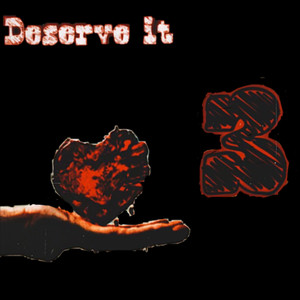 Deserve it 3 (Explicit)