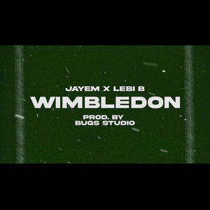 WIMBLEDON (feat. LEBI B) [Explicit]