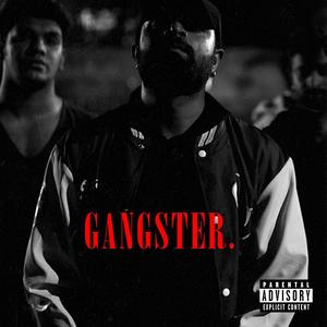 GANGSTER (feat. VishwxsMUZiK) (Explicit)