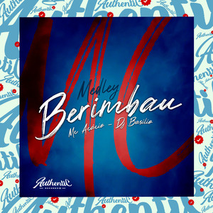 Medley Berimbau (Explicit)