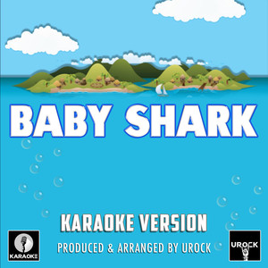 baby shark(伴奏 urock karaoke qq音乐-千万正版音乐海量无损