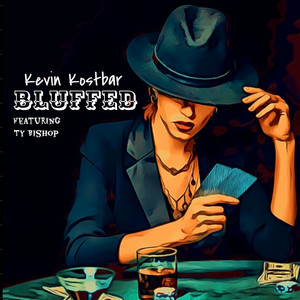 Bluffed (Explicit)