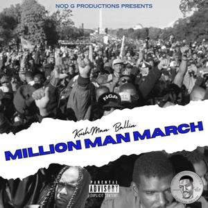 Million Man March (Explicit)