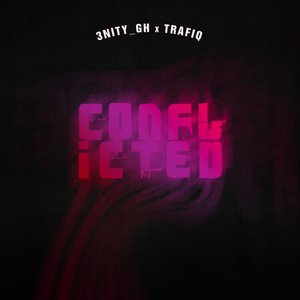 Conflicted (Explicit)