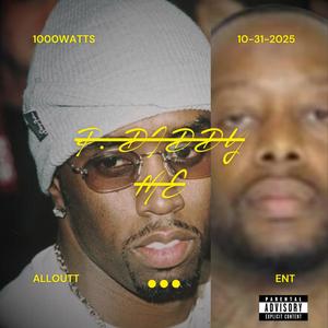 P diddy Me (Explicit)