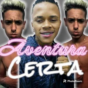 MC BC DO BG_MC 2D_AVENTURA-CERTA_ (feat. 2D do Bg)