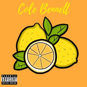 Cole Bennett (Explicit)