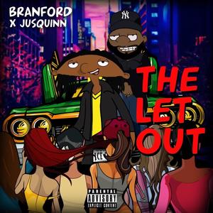 The Let Out (Explicit)