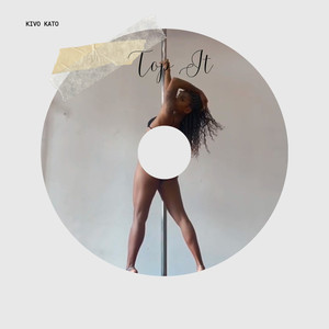 Top It (Explicit)