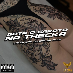 Bota o Garoto na Thecka (Explicit)