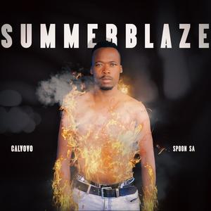 SUMMERBLAZE (feat. Spoon SA & Slay3R)