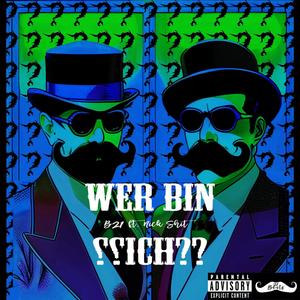 Wer bin ich (feat. Nick ****) [Explicit]