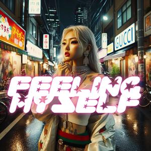 FEELING MYSELF (feat. Annie LeKa & SRE)