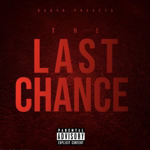 Last Chance (Explicit)