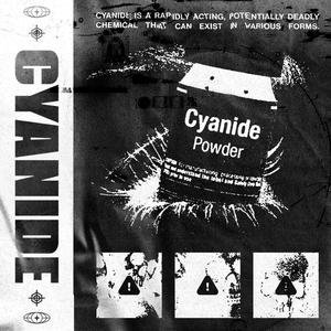 CYANIDE (Explicit)