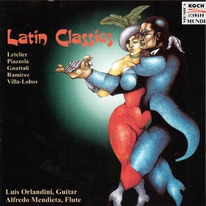 Latin Classics - Music for Guitar and Flute from South America