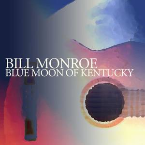 Blue Moon of Kentucky