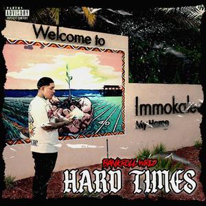 Hard Times (Explicit)