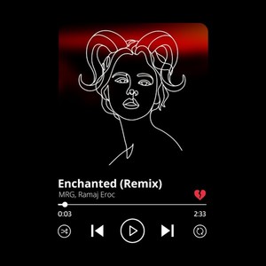 Enchanted (Remix|Explicit)