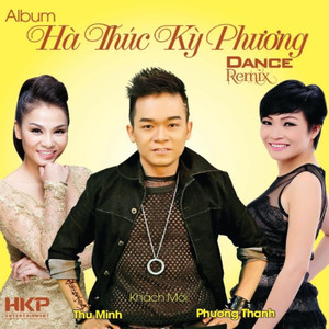 Hà Thúc Kỳ Phương Dance Remix